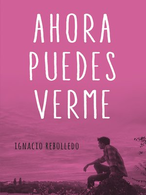 cover image of Ahora puedes verme